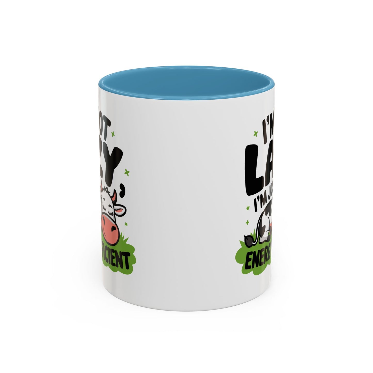 Humor Mug - I'm Not Lazy I'm Just Energy-Efficient