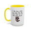 Humor Mug - I Like How When You Read