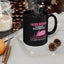 Adventure Mug - I Never Dreamed Lady