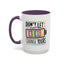 Office Mug - Don't Let Their Energy