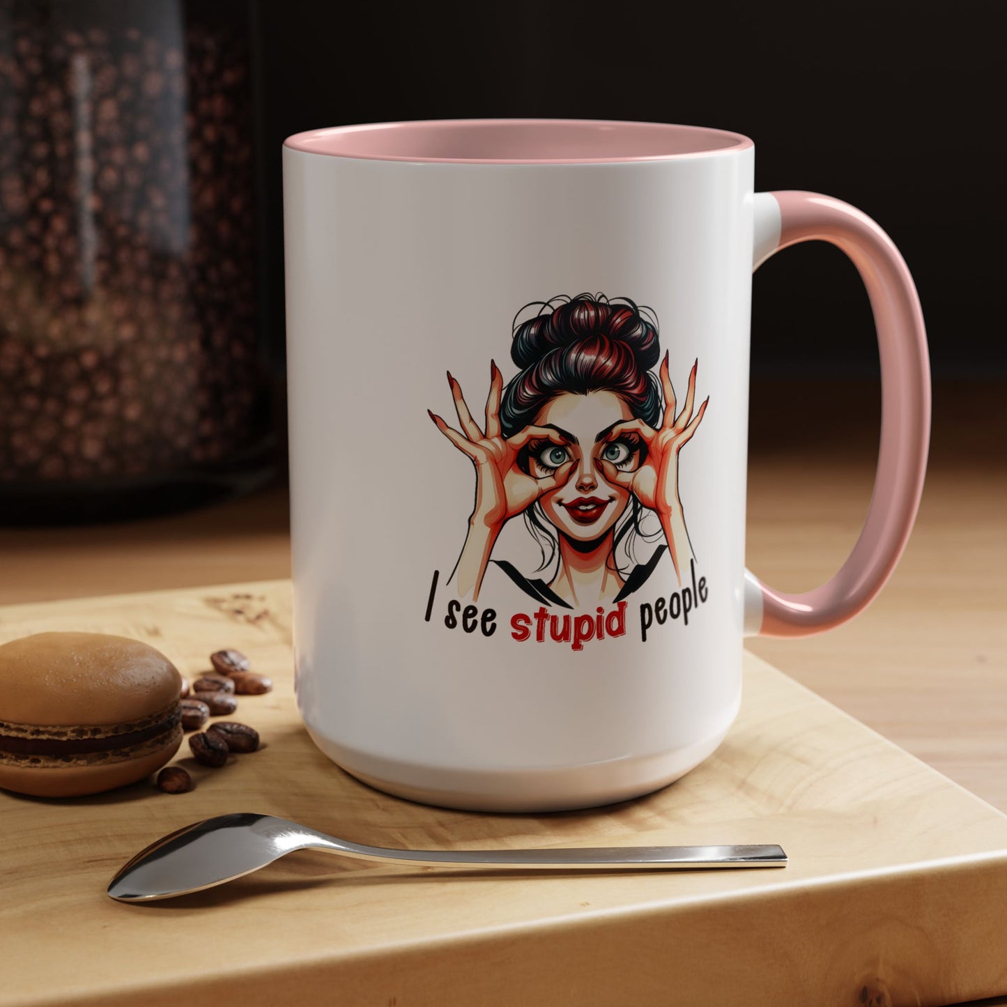 Adult Mug - I See Stupid People