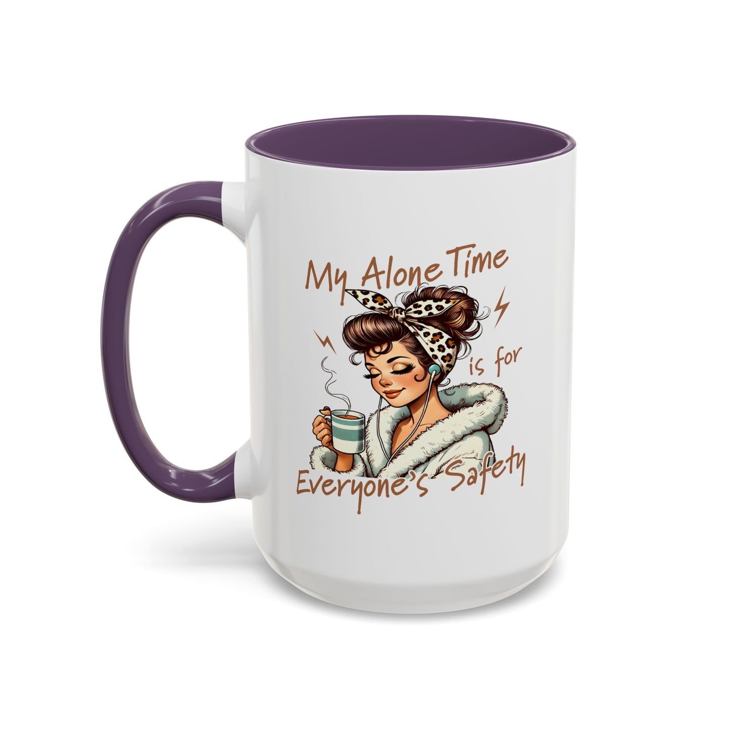 Mother's Day Mug - My Alone Time