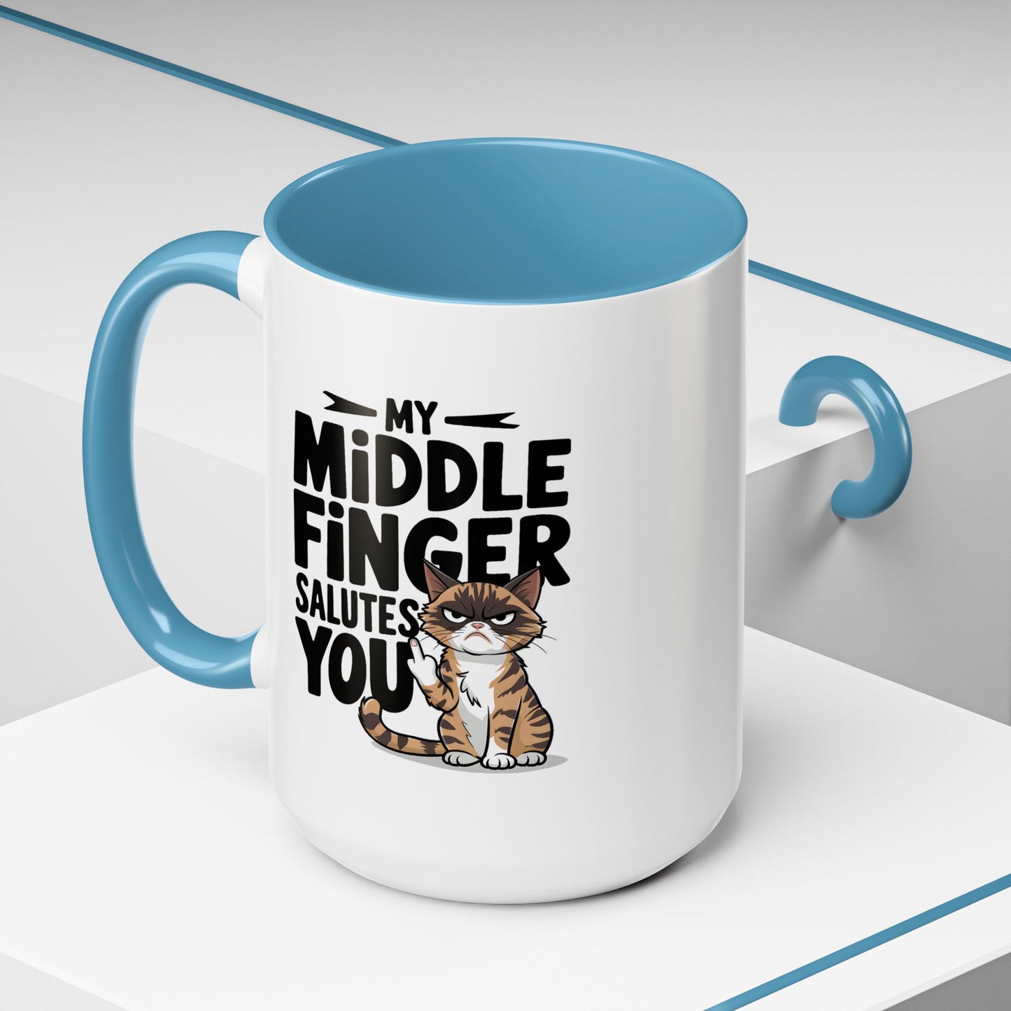 Humor Mug - My Middle Finger Salutes You