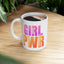 Motivation Mug - Girl Power
