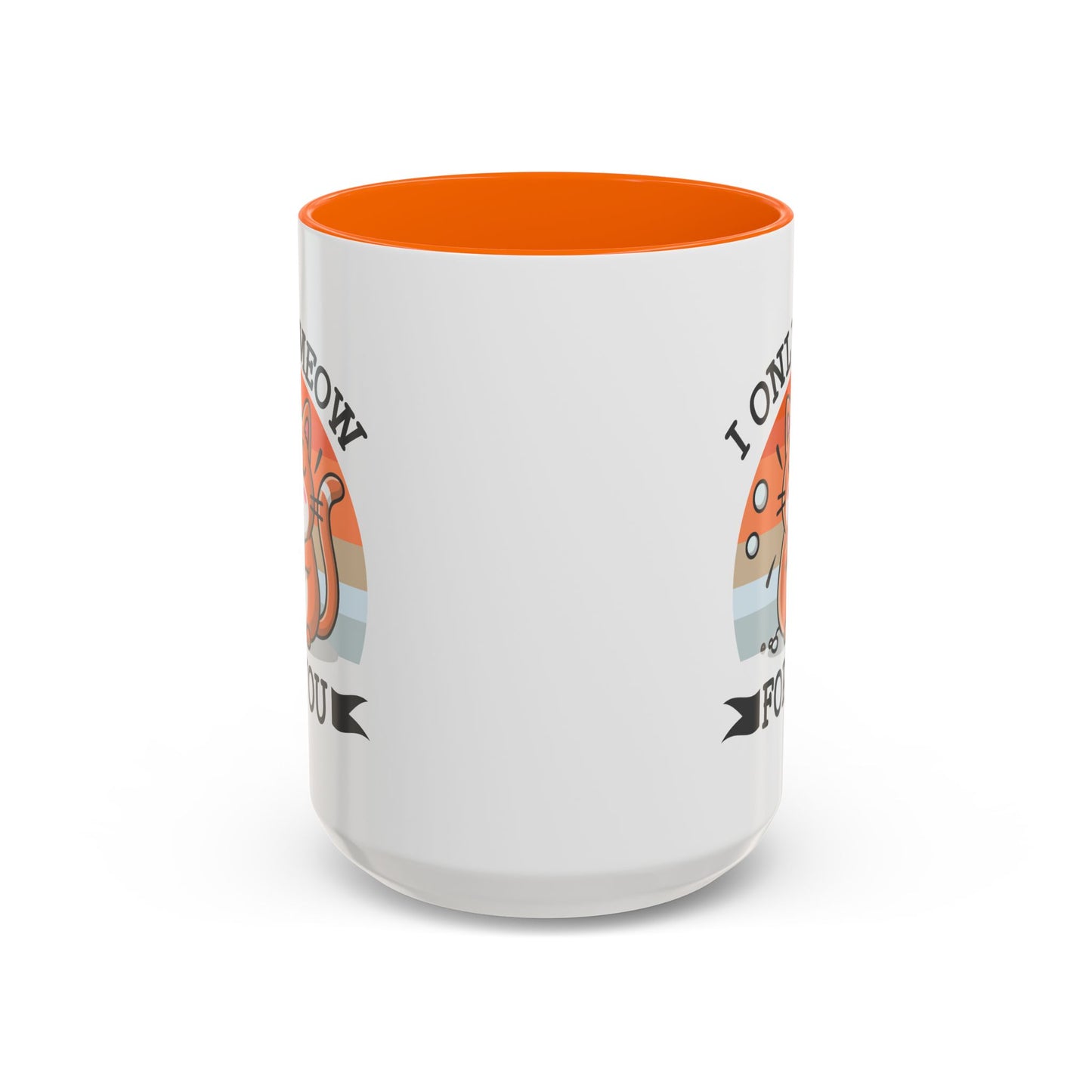 Animal Mug - I Only Meow For You
