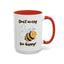 Wellness Mug - Don't Worry Bee Happy