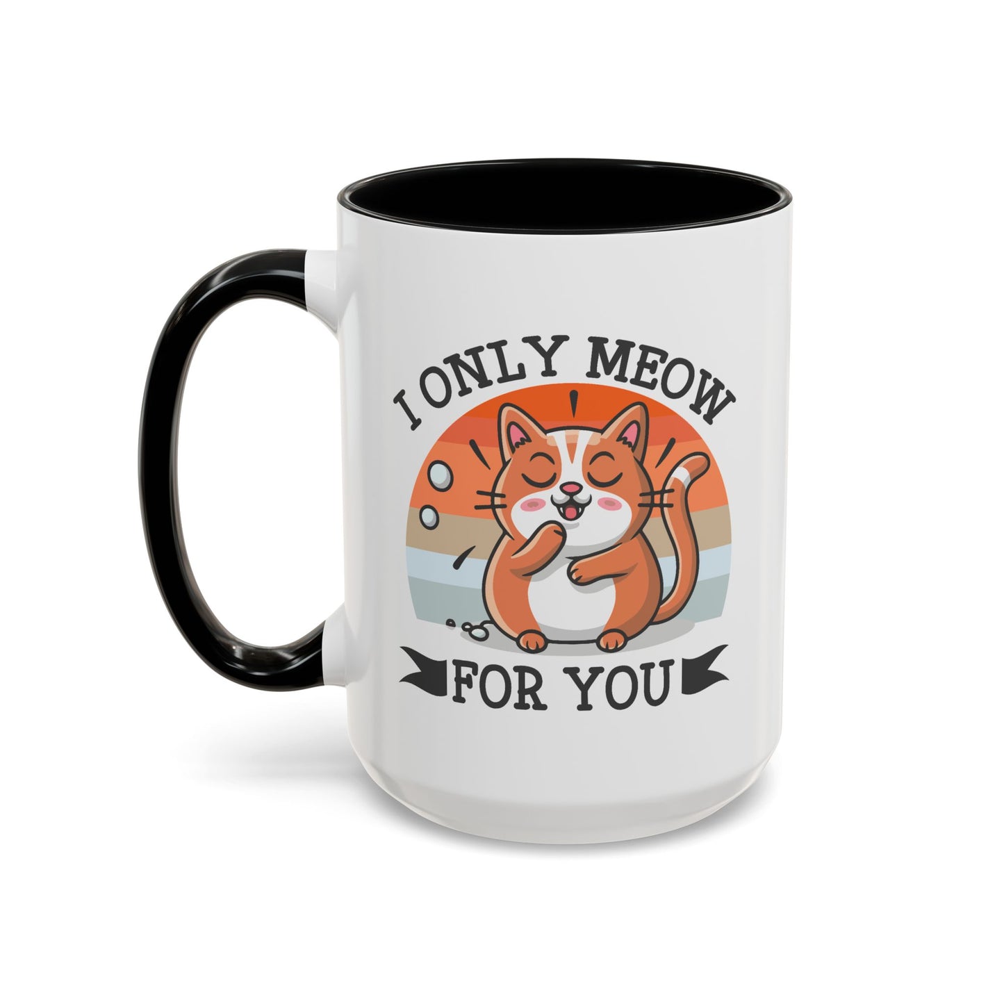 Animal Mug - I Only Meow For You
