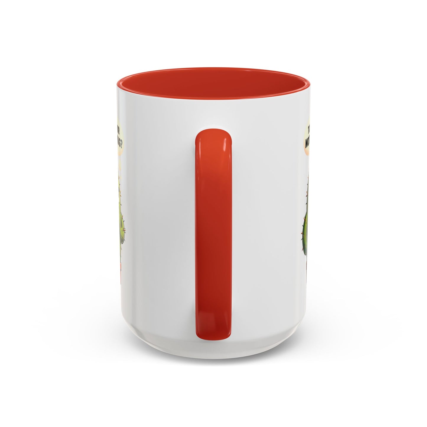 Humor Mug - Cactus Dilema