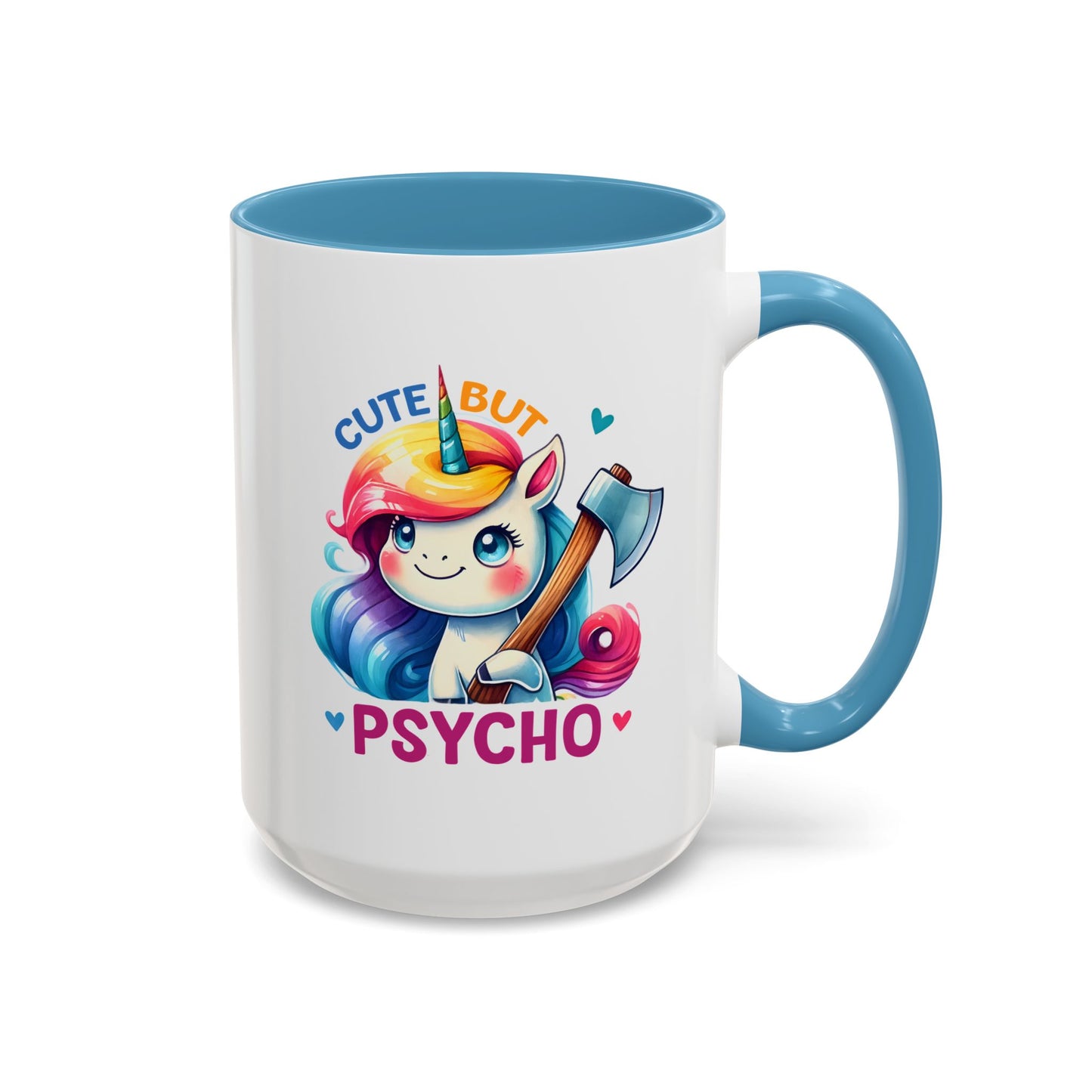 Humor Mug - Cute But Psycho