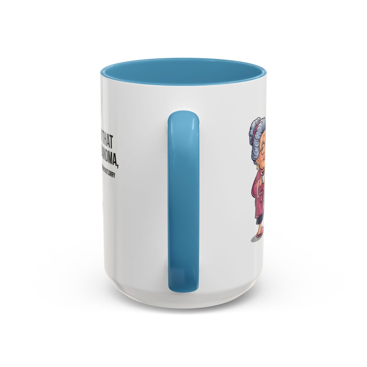 Humor Mug - I'm That Grandma