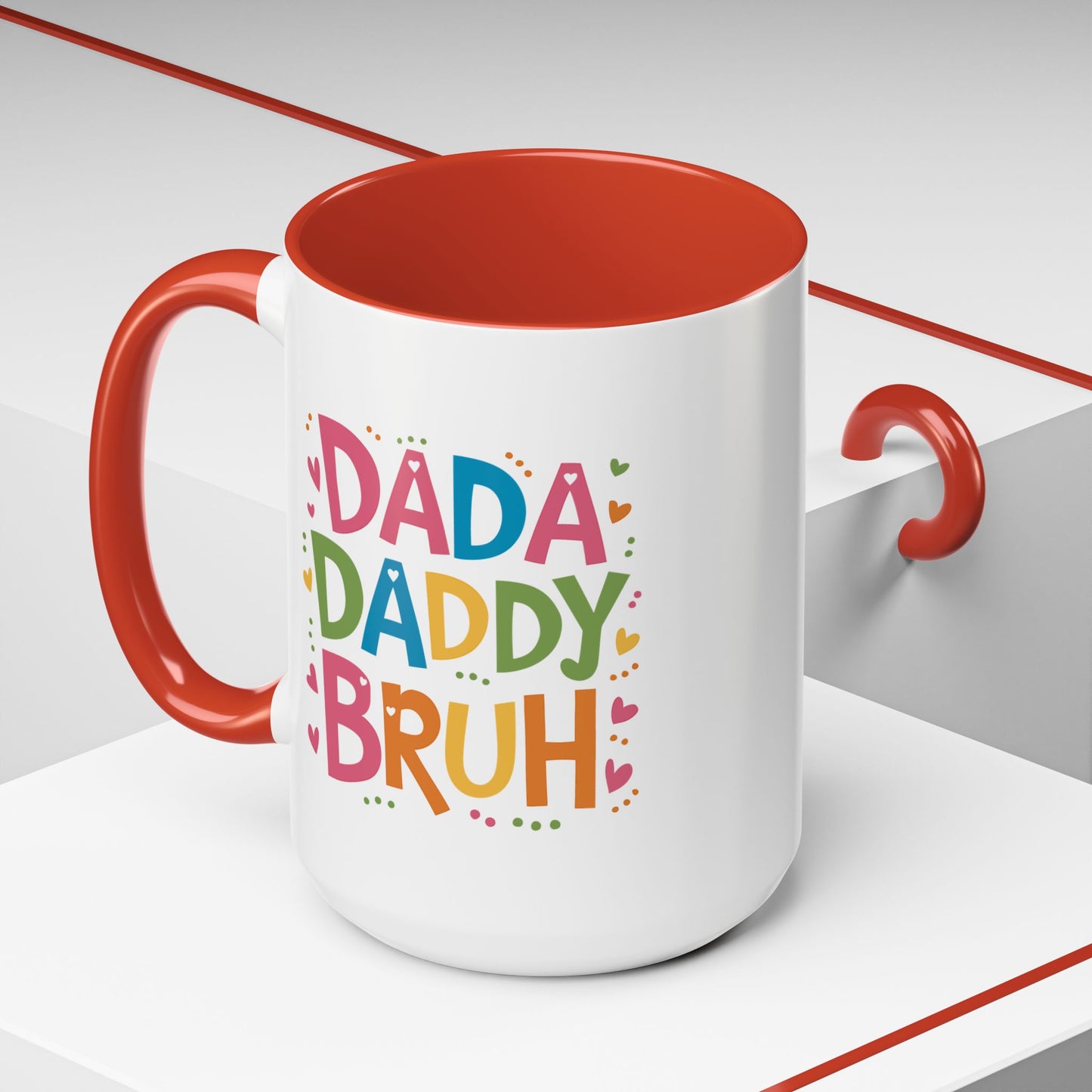 Father's Day Mug - Dada Daddy Dad Bruh