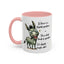 Humor Mug - If there are no stupid questions