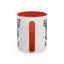 Humor Mug - Due to Unfortunate Circumstances