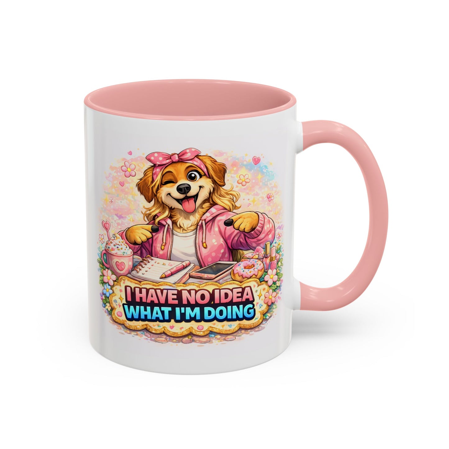 Humor Mug - I Have No Idea