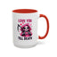 Valentine's Day Mug - Love You Till Death