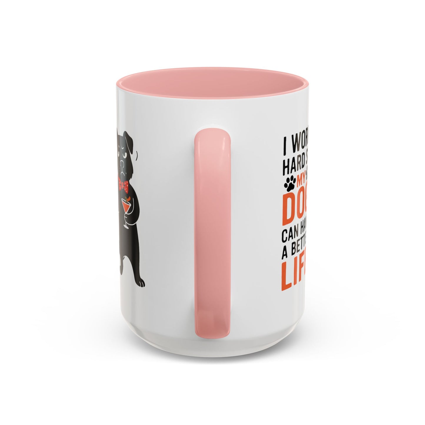 Animal Mug - I Work Hard So My Dog