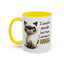 Humor Mug - I Used To Smile