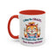 Office Mug - I May Be Crazy