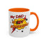 Father's Day Mug - My Dad Superhero