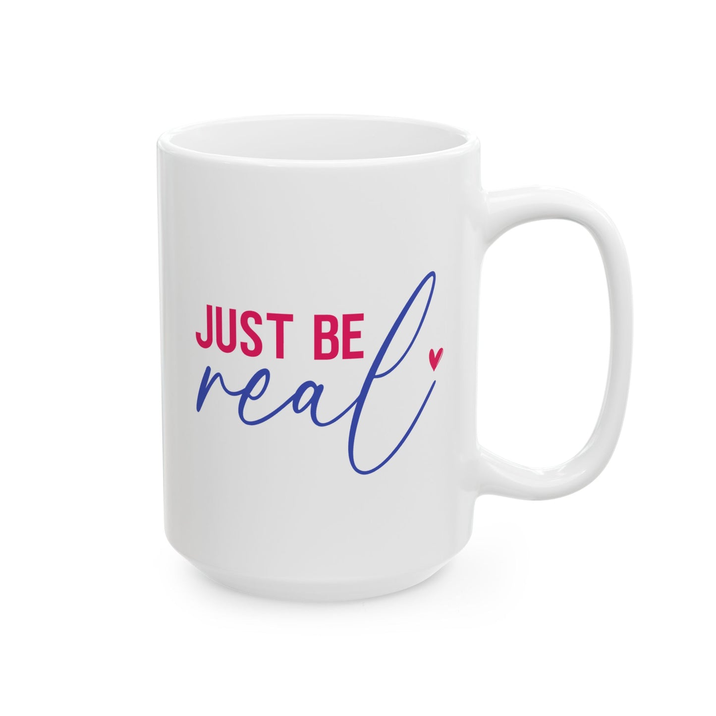Wellness Mug - Just Be Real