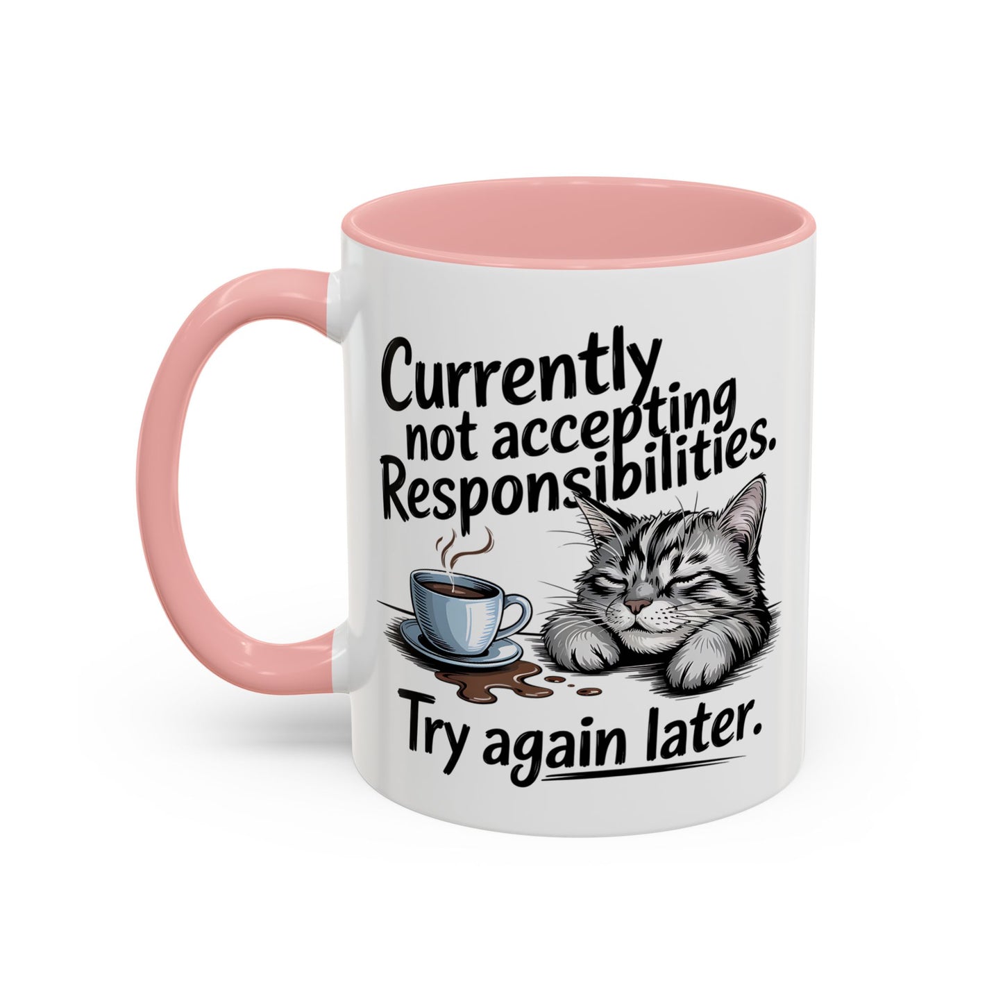 Animal Mug - Currently Not Accepting Responsibilities