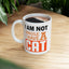 Humor Mug - I Am Not SIngle I Have a Cat