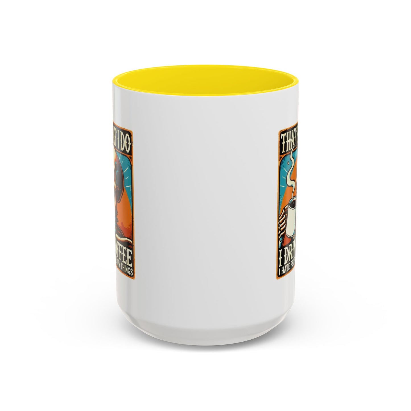 Office Mug - That's What I Do