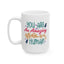 Motivation Mug - You Are An Amazing Human