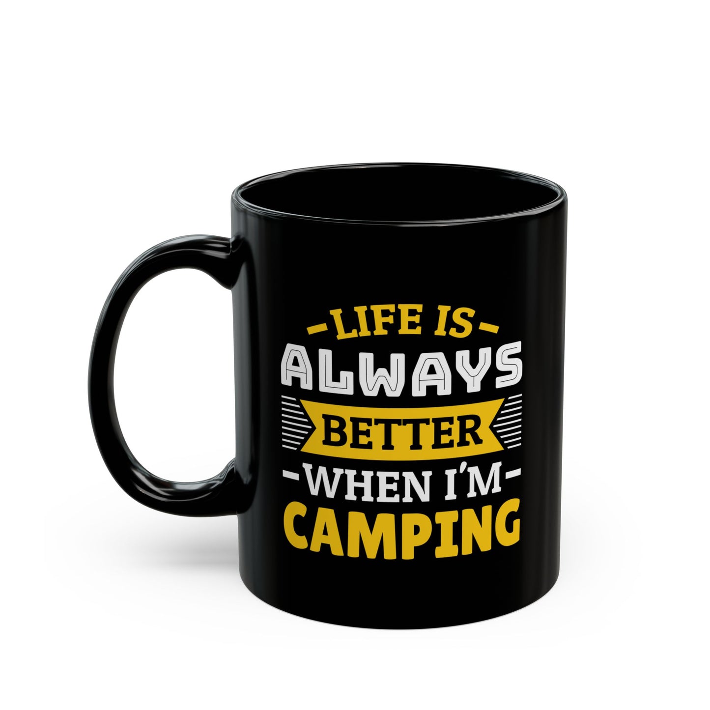 Adventure Mug - Life Is Always Better