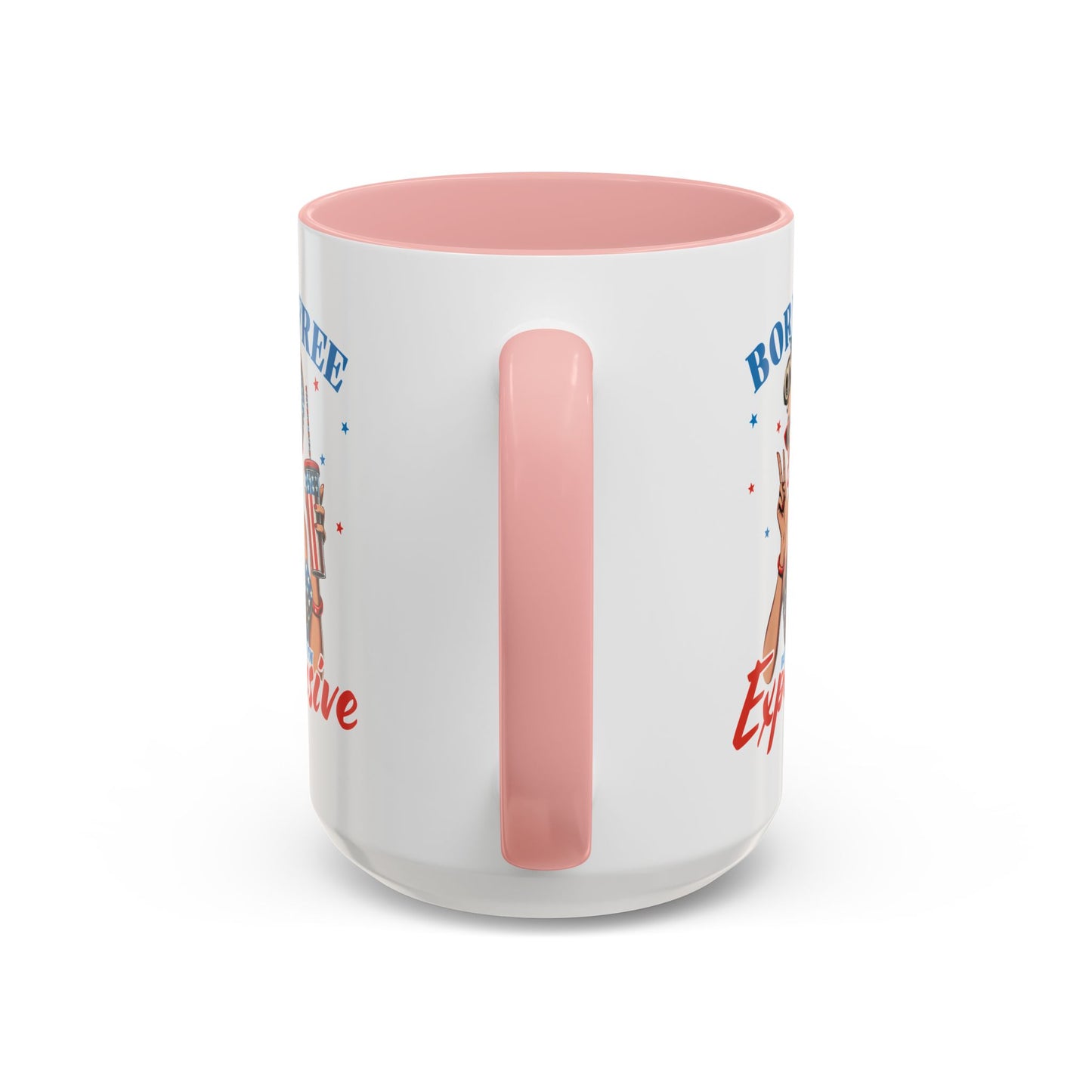4th of July Mug - Born Free But Now I'm Expensive