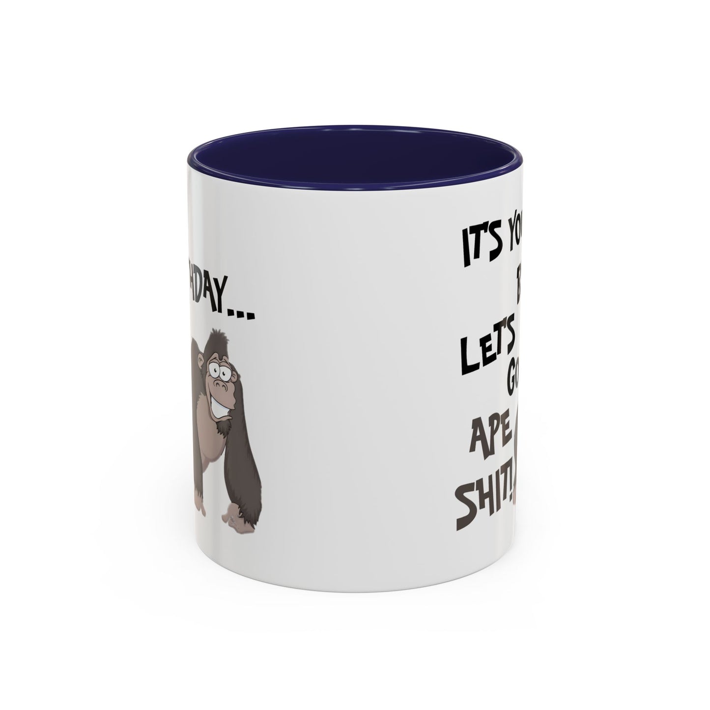 Birthday Mug - Let's Go Ape Shit