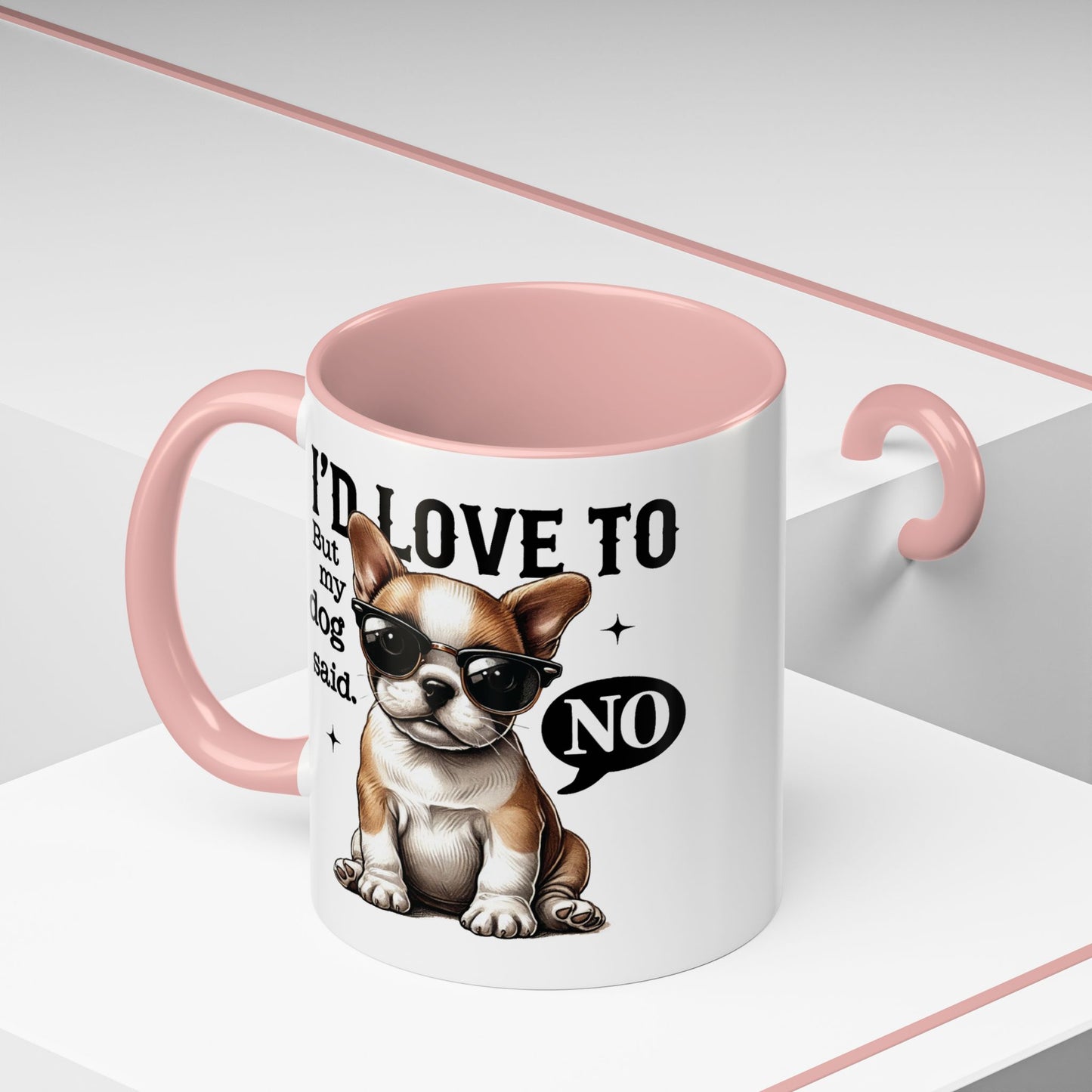Animal Mug - I'd Love To But My Dog Said No