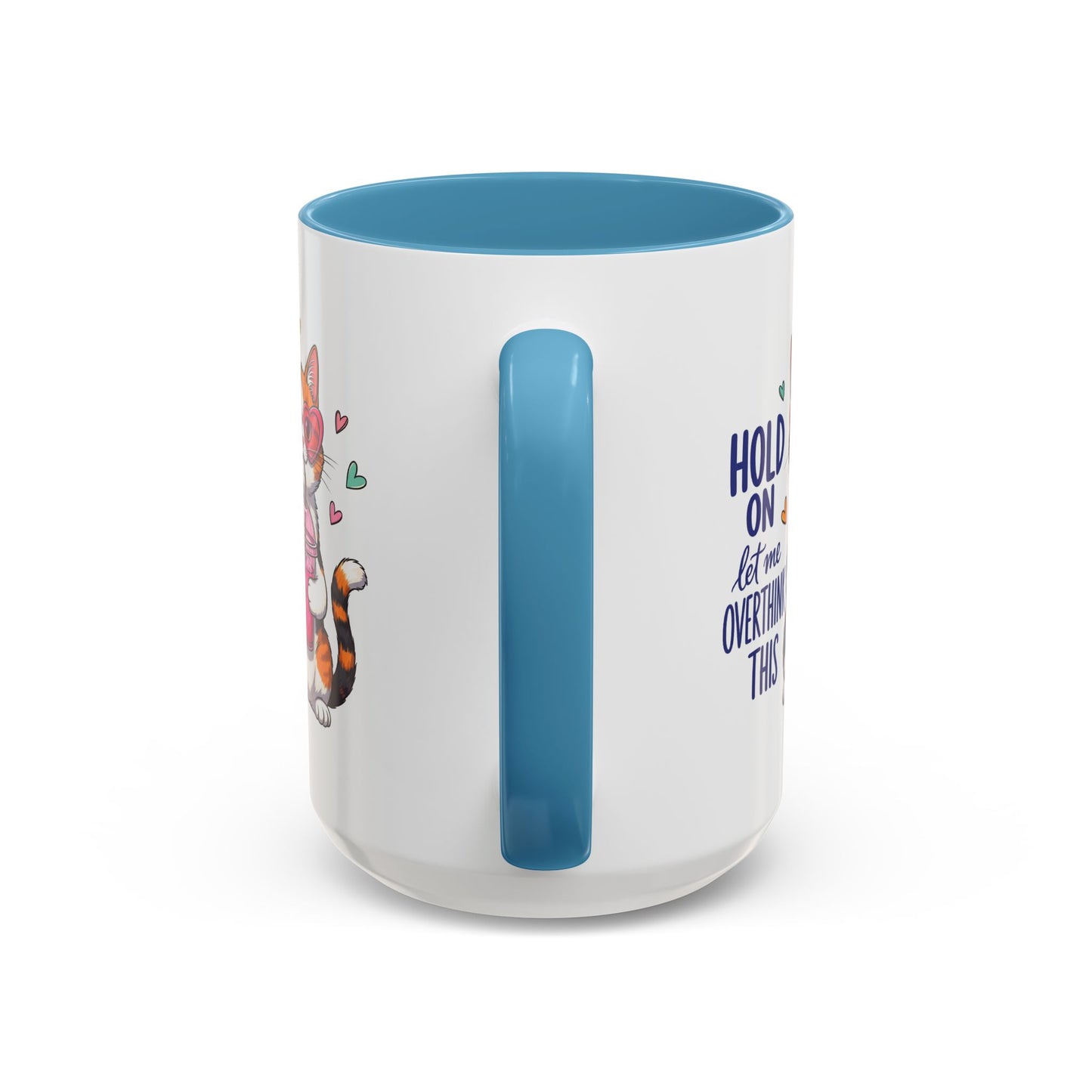 Animal Mug - Hold On Let Me Overthink This