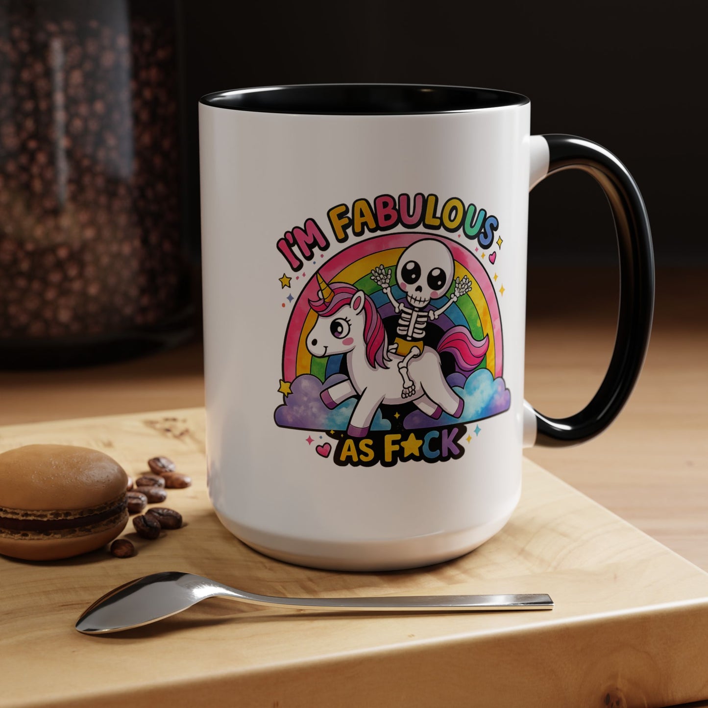Humor Mug - I'm Fabulous