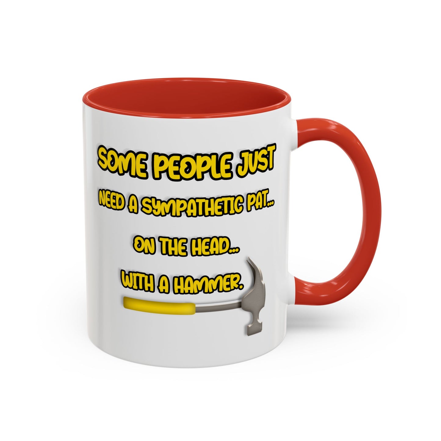 Humor Mug - Some People
