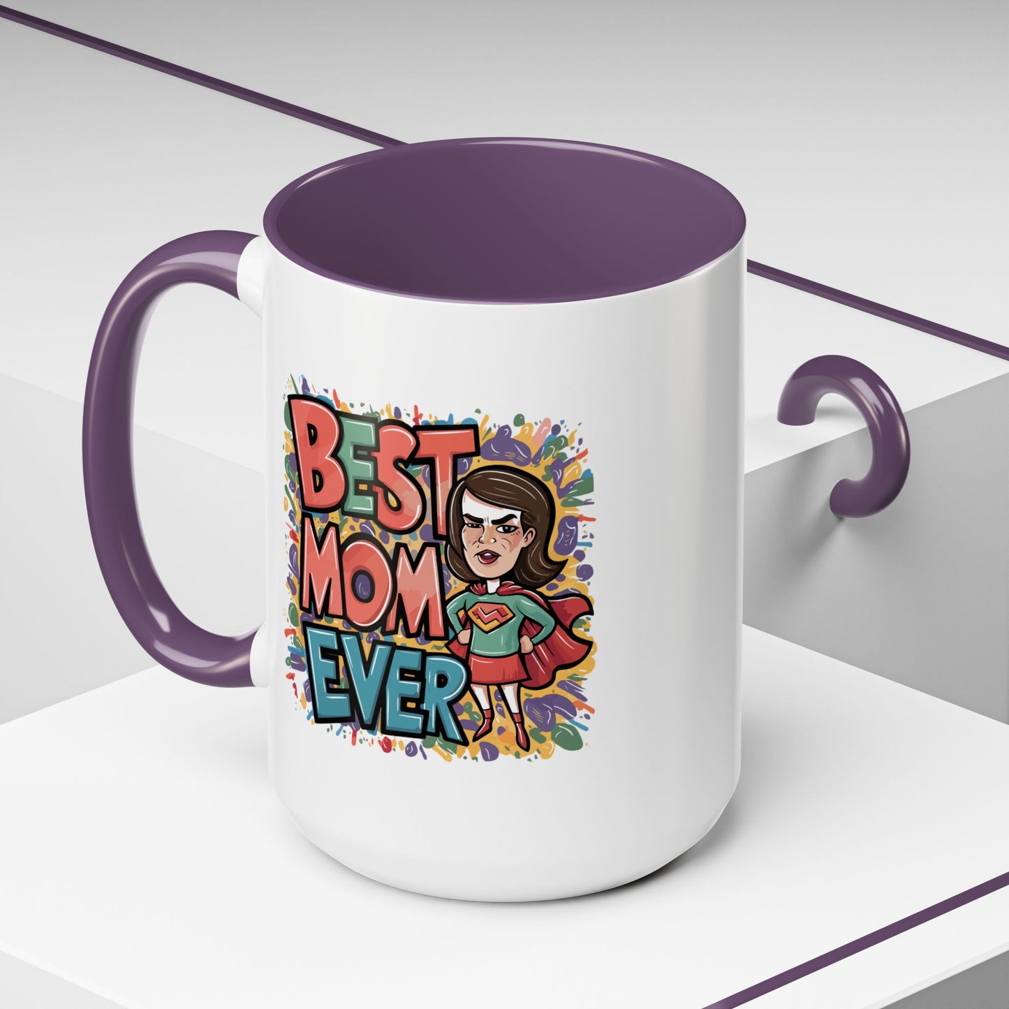Mother's Day Mug - Best Mom Ever Super