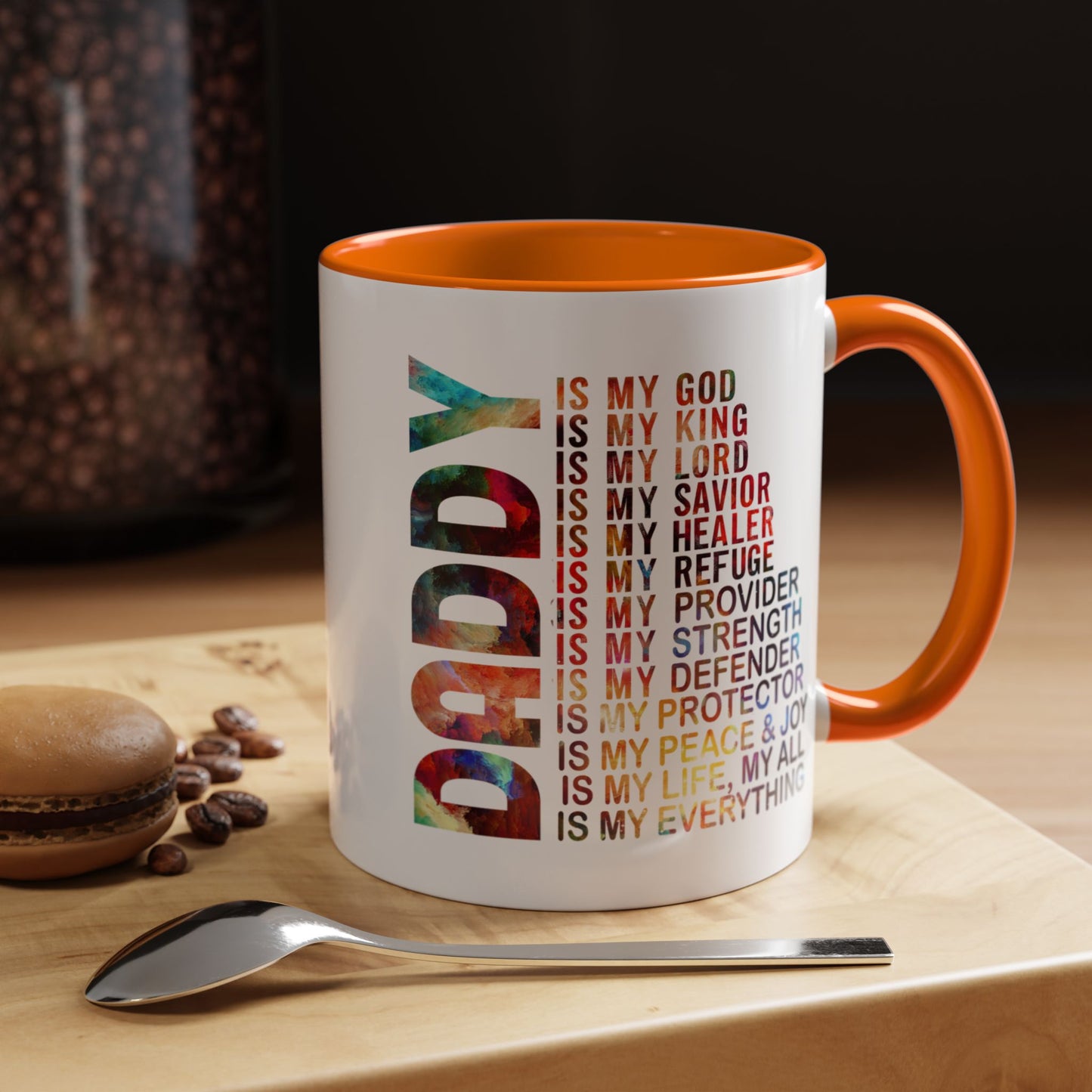 Father's Day Mug - Daddy is My Everthing