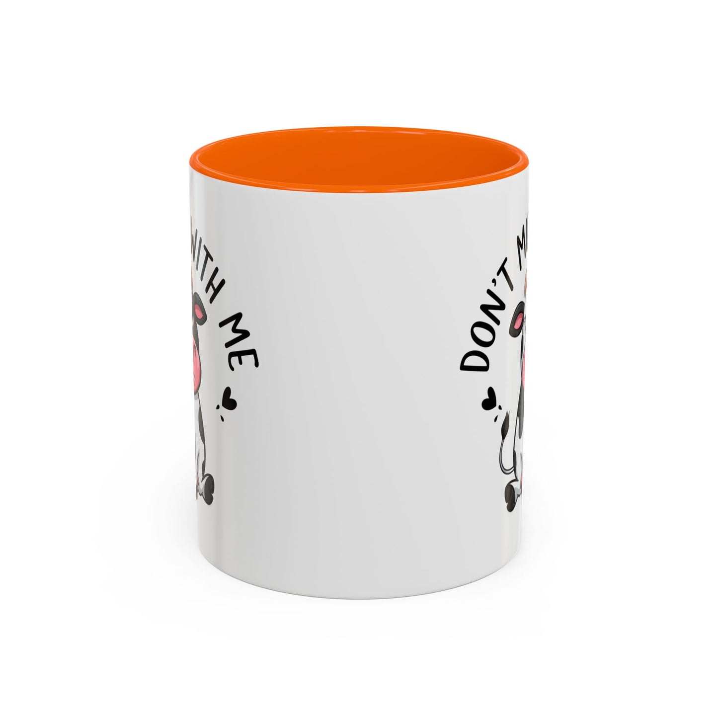 Humor Mug - Don't Muu With Me