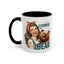 Humor Mug - I Choose the Bear