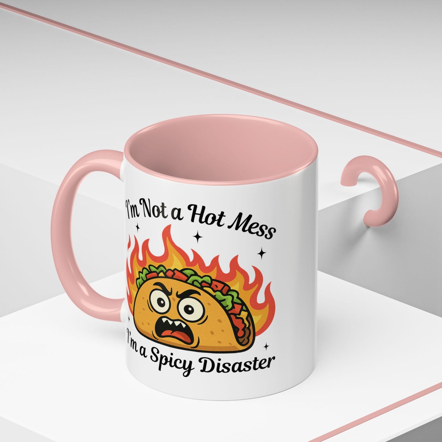 Humor Mug - I'm Not a Hot Mess