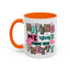 Adult Mug - Hating Me Won't Make You Pretty