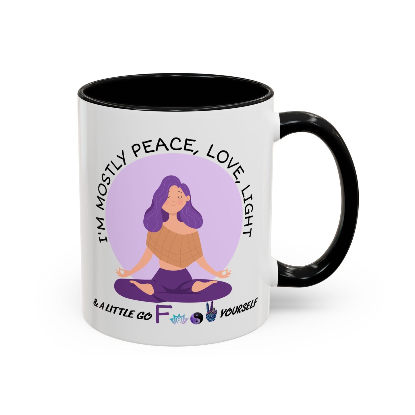 Adult Mug - I'm Mostly Peace, Love, Light