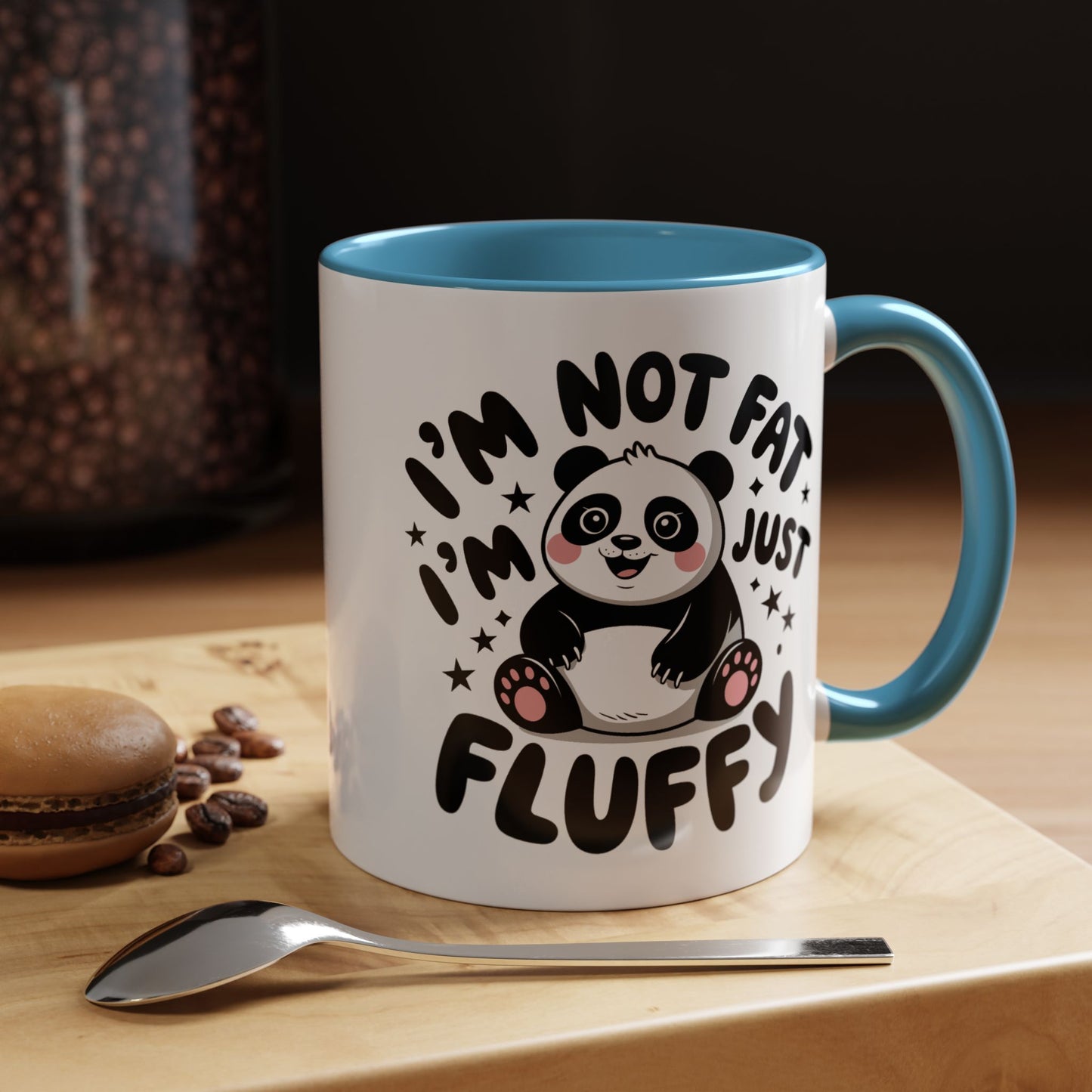 Humor Mug - I'm Not Fat I'm Just Fluffy
