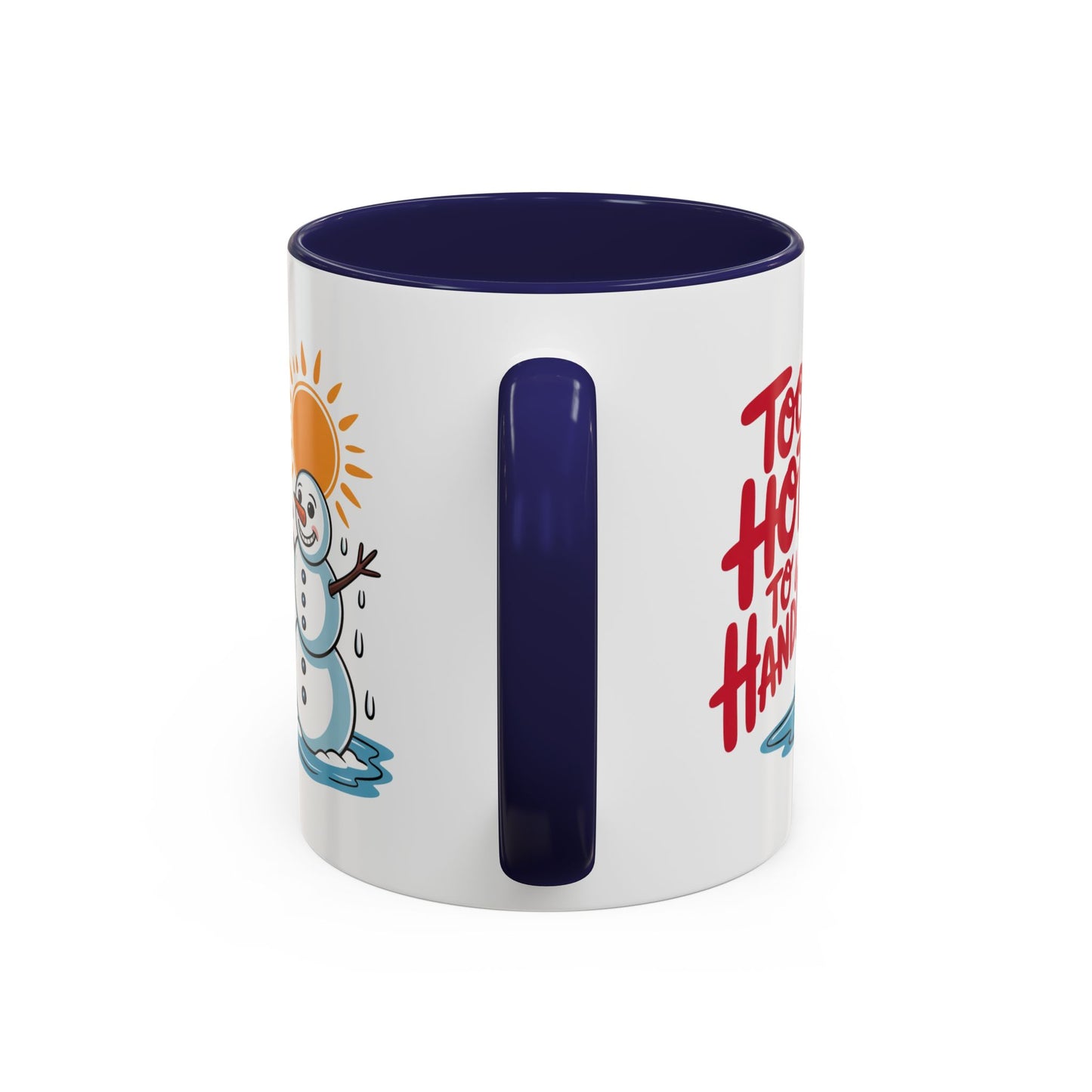 Office Mug - Too Hot