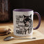 Humor Mug - I Like The Sound You Make