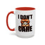 Humor Mug - I Don't Care