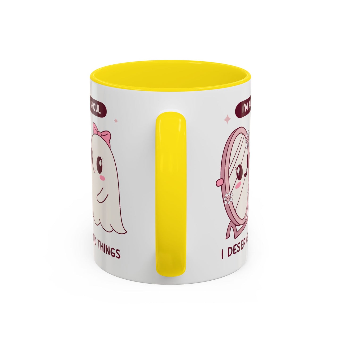 Humor Mug - I'm a good Ghoul I Deserve Good Things