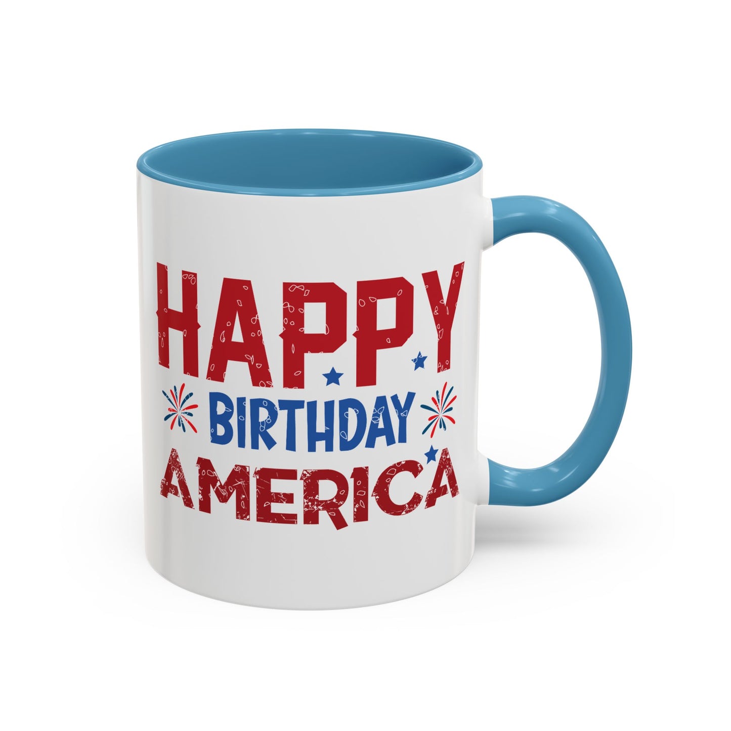 4th of July Mug - Happy Birthday America Celebrations