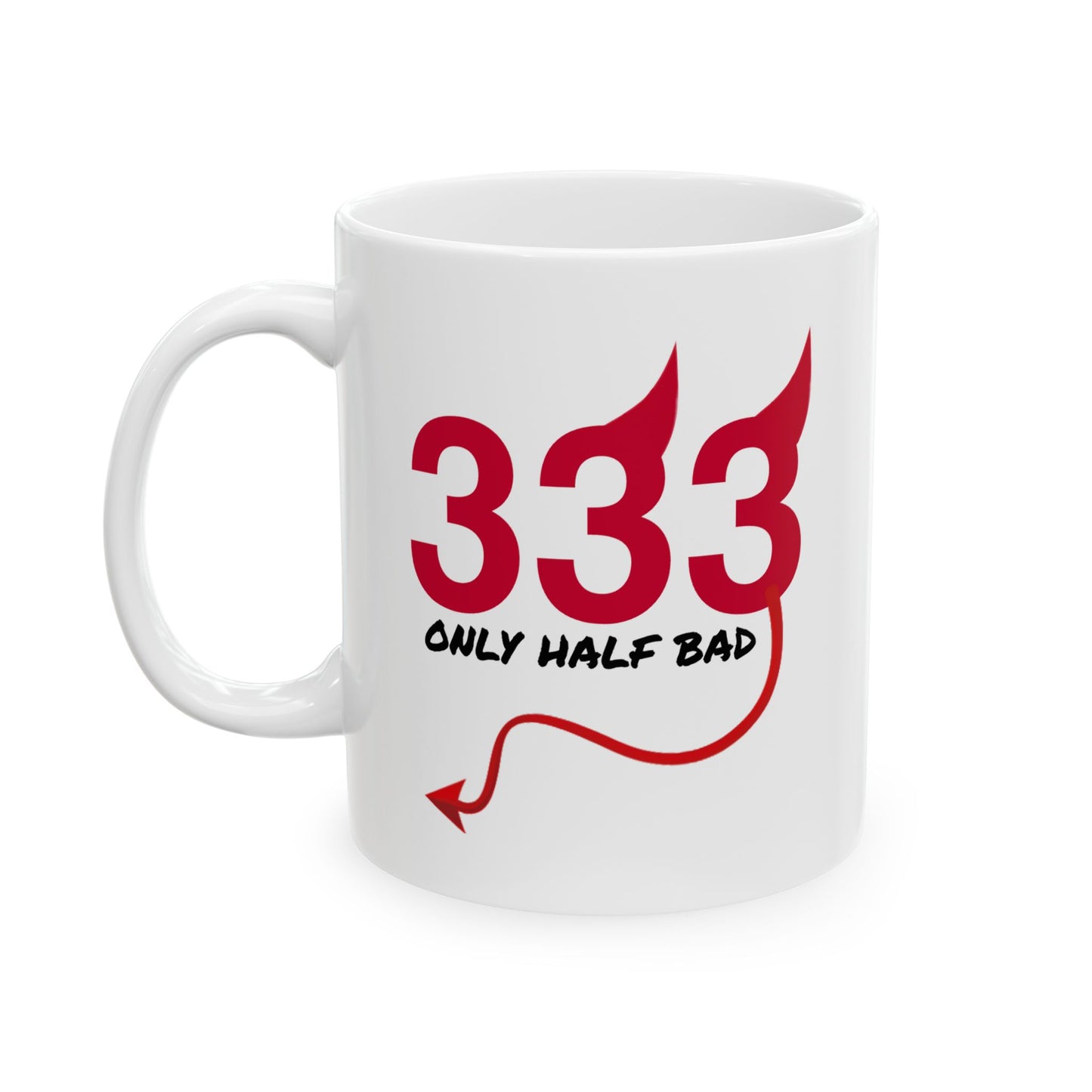 Adult Mug - Only Half Bad