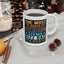 Father's Day Mug - The Most